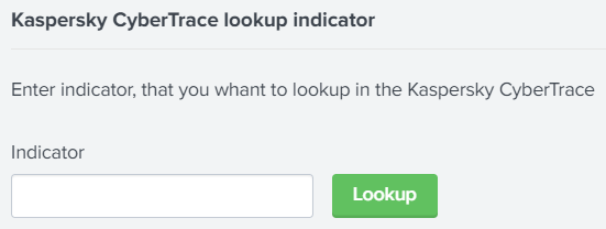 Kaspersky CyberTrace lookup indicator section in Splunk.