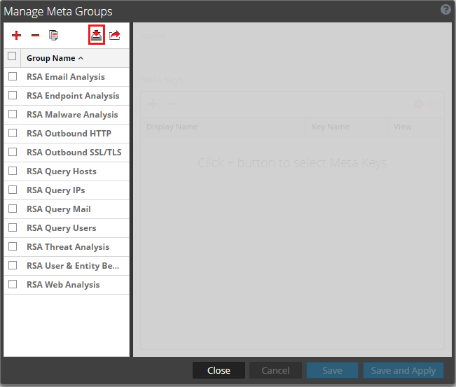 Manage Meta Groups window in RSA NetWitness. Import button.