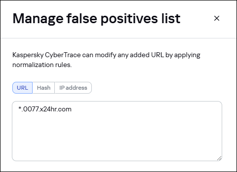 CyberTrace の［Manage false positives list］ウィンドウ。