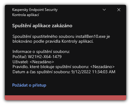 Upozornění na zablokované spuštění aplikace. Uživatel může vytvořit požadavek na spuštění aplikace.