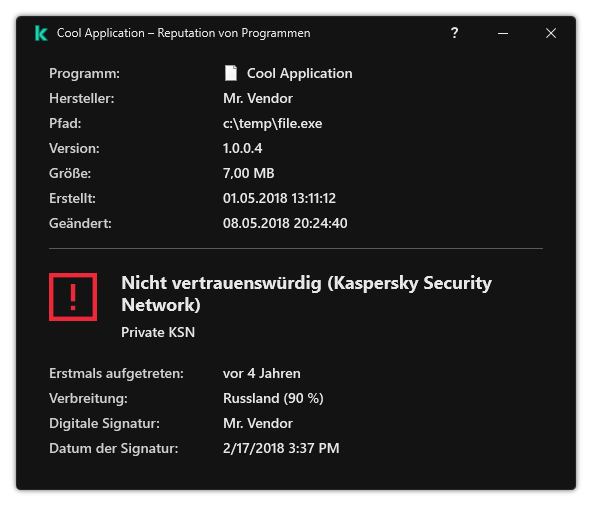Das Fenster enthält Informationen über die Reputation der Datei sowie andere Daten, wie z. B. das Vorhandensein einer digitalen Signatur.