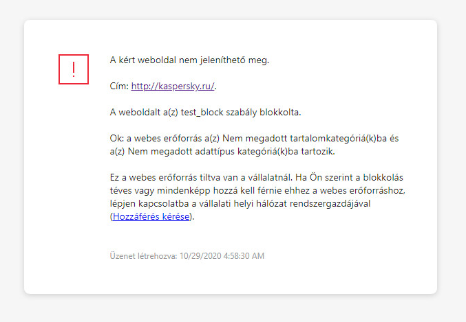 A Kaspersky értesítése a weboldalhoz való hozzáférés letiltásával kapcsolatban a böngészőablakban. A felhasználó kérést hozhat létre a webes erőforrás eléréséhez.