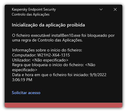 Notificação sobre a inicialização da aplicação bloqueada. O utilizador pode criar um pedido para iniciar a aplicação.
