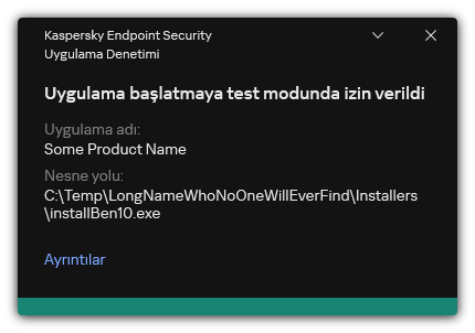 Test modunda uygulama başlatmaya izin verildiğine dair bildirim. Kullanıcı, kuralla ilgili ayrıntılı bilgileri görüntüleyebilir.