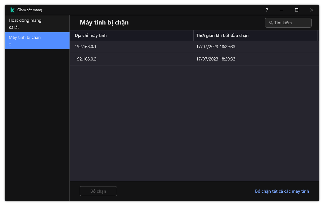 Cửa sổ Giám sát mạng chứa danh sách các máy tính bị chặn. Bạn có thể bỏ chặn từng máy tính hoặc tất cả các máy tính.