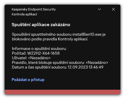 Upozornění na zablokované spuštění aplikace. Uživatel může vytvořit požadavek na spuštění aplikace.