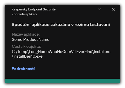 Upozornění, že je spuštění aplikace zakázáno v testovacím režimu. Uživatel může zobrazit podrobné informace o pravidle.