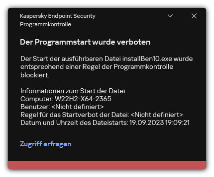 Benachrichtigung über den blockierten Start einer App. Der Benutzer kann eine Anfrage zum Starten der App erstellen.