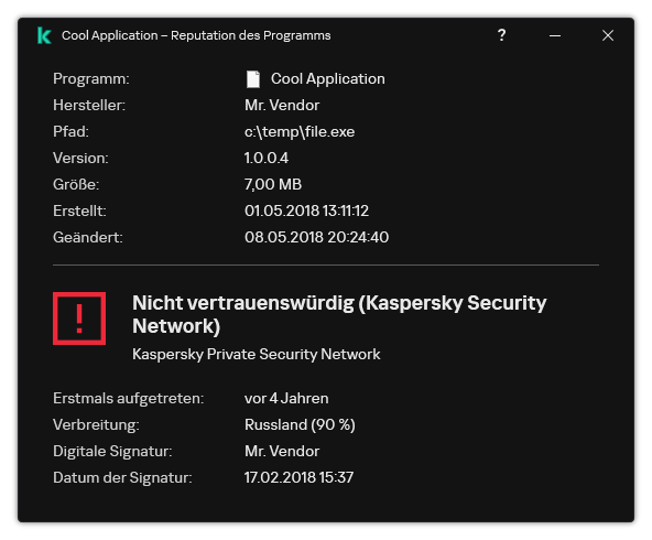 Das Fenster enthält Informationen über die Reputation der Datei sowie andere Daten, wie z. B. das Vorhandensein einer digitalen Signatur.