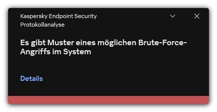 Benachrichtigung über einen möglichen Brute-Force-Angriff. Der Benutzer kann detaillierte Informationen über die Regel anzeigen.