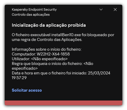 Notificação sobre a inicialização da aplicação bloqueada. O utilizador pode criar um pedido para iniciar a aplicação.