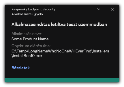 Értesítés arról, hogy az alkalmazásindítás le van tiltva teszt üzemmódban. A felhasználó részletes információkat tekinthet meg a szabályról.