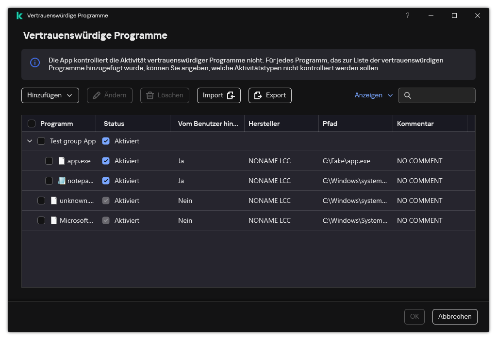 Ein Fenster mit der Liste der vertrauenswürdigen Apps. Der Benutzer kann eine vertrauenswürdige App hinzufügen, bearbeiten oder entfernen.