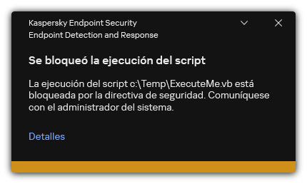 Notificación sobre ejecución de script bloqueada. El usuario puede ver información detallada sobre la regla.