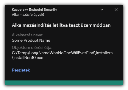 Értesítés arról, hogy az alkalmazásindítás le van tiltva teszt üzemmódban. A felhasználó részletes információkat tekinthet meg a szabályról.