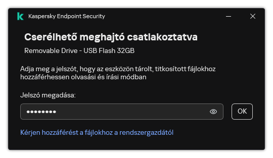 Az ablak egy jelszóbeviteli mezőt tartalmaz. A felhasználó létrehozhat egy fájlhozzáférési kérést.