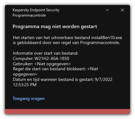 Melding over het starten van geblokkeerd programma. De gebruiker kan een verzoek maken om het programma te starten.