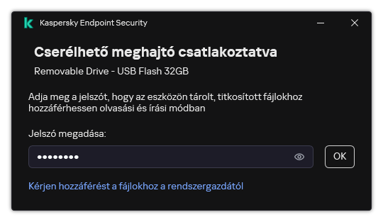 Az ablak egy jelszóbeviteli mezőt tartalmaz. A felhasználó létrehozhat egy fájlhozzáférési kérést.