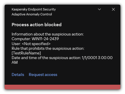 Notification about a rule triggering. The user can create a request to allow a process action.