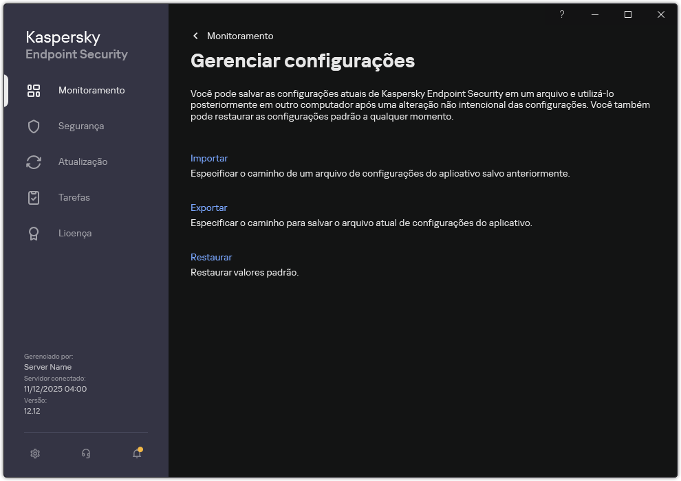 Janela Configurações de exclusão. O usuário pode exportar, importar ou restaurar as configurações do aplicativo.