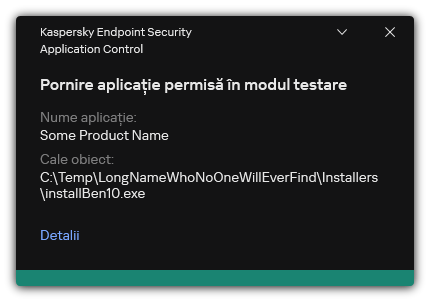 Notificare că pornirea aplicației este permisă în modul de testare. Utilizatorul poate vizualiza informații detaliate despre regulă.