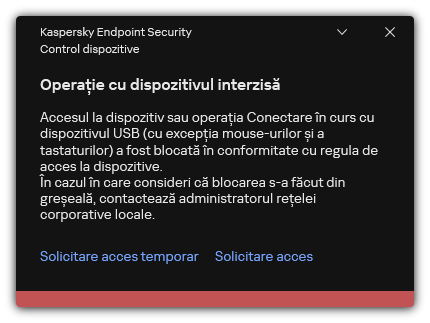 Notificare despre accesul blocat la dispozitiv. Utilizatorul poate solicita acces temporar sau permanent.