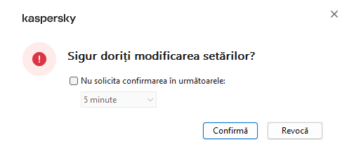 Fereastra de confirmare a acțiunii utilizatorului. Utilizatorul poate selecta o perioadă de timp în care aplicația nu solicită parola.