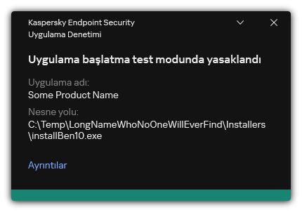 Test modunda uygulama başlatmanın yasak olduğuna dair bildirim. Kullanıcı, kuralla ilgili ayrıntılı bilgileri görüntüleyebilir.