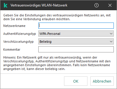 Das Fenster enthält die Einstellungen des vertrauenswürdigen WLAN-Netzwerks.