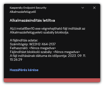 Értesítés blokkolt alkalmazás indításáról. A felhasználó kérést hozhat létre az alkalmazás indításához.