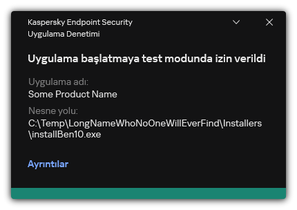 Test modunda uygulama başlatmaya izin verildiğine dair bildirim. Kullanıcı, kuralla ilgili ayrıntılı bilgileri görüntüleyebilir.