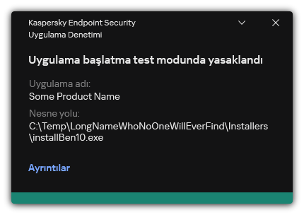 Test modunda uygulama başlatmanın yasak olduğuna dair bildirim. Kullanıcı, kuralla ilgili ayrıntılı bilgileri görüntüleyebilir.