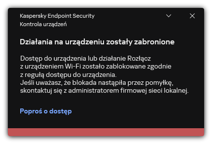 Powiadomienie o zablokowanym połączeniu Wi-Fi. Użytkownik może utworzyć żądanie połączenia z siecią Wi-Fi.