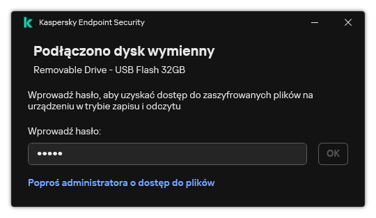 Okno zawiera pole do wpisania hasła. Użytkownik może utworzyć żądanie dostępu do pliku.