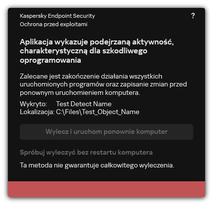 Powiadomienie o wykryciu złośliwego oprogramowania. Użytkownik może przeprowadzić leczenie z ponownym uruchomieniem komputera lub bez niego.