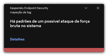 Notificação sobre possível ataque de força bruta. O usuário pode visualizar as informações detalhadas sobre a regra.