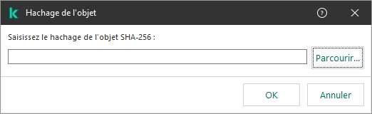Une fenêtre avec un champ permettant de saisir la somme de hachage de l'objet. L'utilisateur peut sélectionner un objet en utilisant le gestionnaire de fichiers.