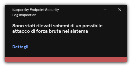 Notifica di un possibile attacco di forza bruta. L'utente può visualizzare informazioni dettagliate sulla regola.