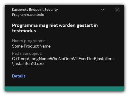 Melding dat het opstarten van het programma verboden is in de testmodus. De gebruiker kan gedetailleerde informatie over de regel bekijken.