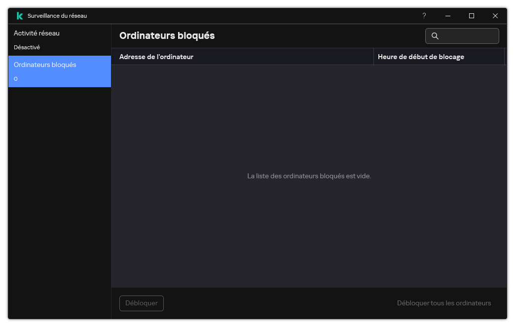 La fenêtre Surveillance du réseau avec une liste des ordinateurs bloqués. Vous pouvez débloquer des ordinateurs individuels ou tous les ordinateurs.