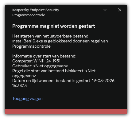 Melding over het starten van geblokkeerd programma. De gebruiker kan een verzoek maken om het programma te starten.