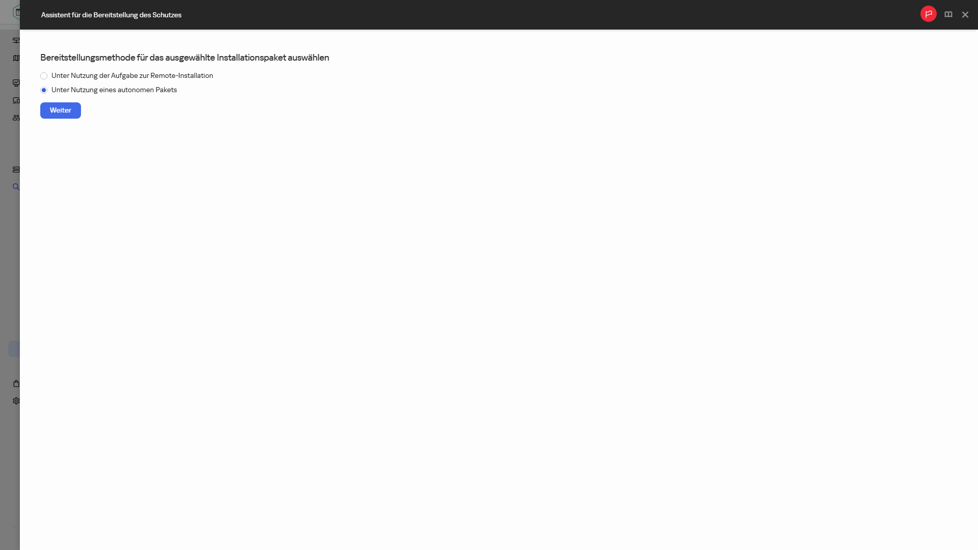 Auswählen der Bereitstellungsmethode des Installationspakets.