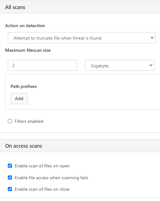 All Scans. Action on detection = Attempt to truncate file when a threat is found, Maximum filescan size = 2 GB. Selected options for On access scans: Enable scan of files on open, Enable file access when scanning fails, Enable scan of files on close.