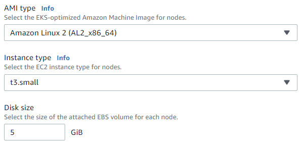 AMI type = Amazon Linux 2 (AL2_x86_64), Instance type = t3.small, Disk size = 5 GiB.