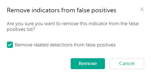 Remove indicators from false positives window in Kaspersky CyberTrace.