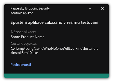 Upozornění, že je spuštění aplikace zakázáno v testovacím režimu. Uživatel může zobrazit podrobné informace o pravidle.