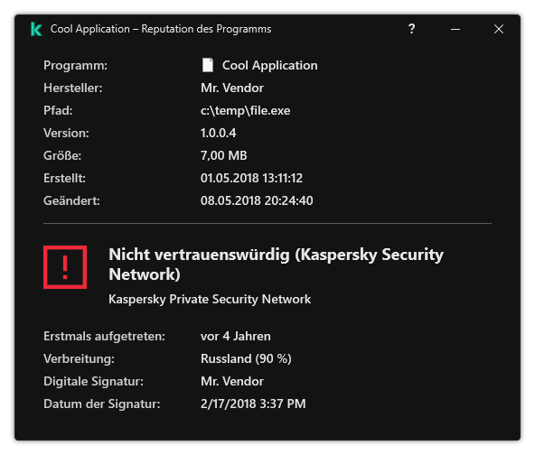 Das Fenster enthält Informationen über die Reputation der Datei sowie andere Daten, wie z. B. das Vorhandensein einer digitalen Signatur.