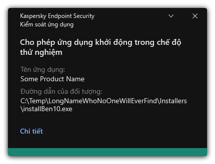 Thông báo về việc khởi động ứng dụng được cho phép ở chế độ thử nghiệm. Người dùng có thể xem thông tin chi tiết về quy tắc.