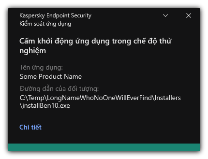 Thông báo về việc khởi động ứng dụng bị cấm trong chế độ thử nghiệm. Người dùng có thể xem thông tin chi tiết về quy tắc.