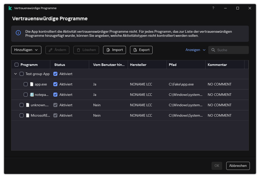 Ein Fenster mit der Liste der vertrauenswürdigen Apps. Der Benutzer kann eine vertrauenswürdige App hinzufügen, bearbeiten oder entfernen.